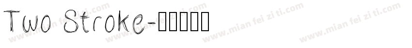 Two Stroke字体转换